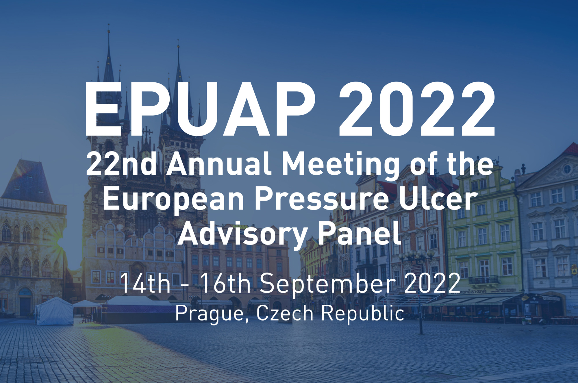 EPUAP 2022 22nd annual meeting of the European Pressure Ulcer Advisory Panel
