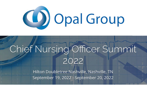 OPAL Group Chief Nursing Officer Summit 2022